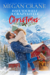 Have Yourself a Crazy Little Christmas