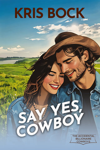 Say Yes, Cowboy