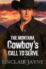 The Montana Cowboy’s Call to Serve