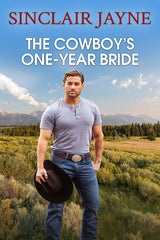 The Cowboy’s One-Year Bride