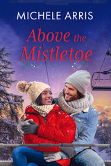 Above the Mistletoe