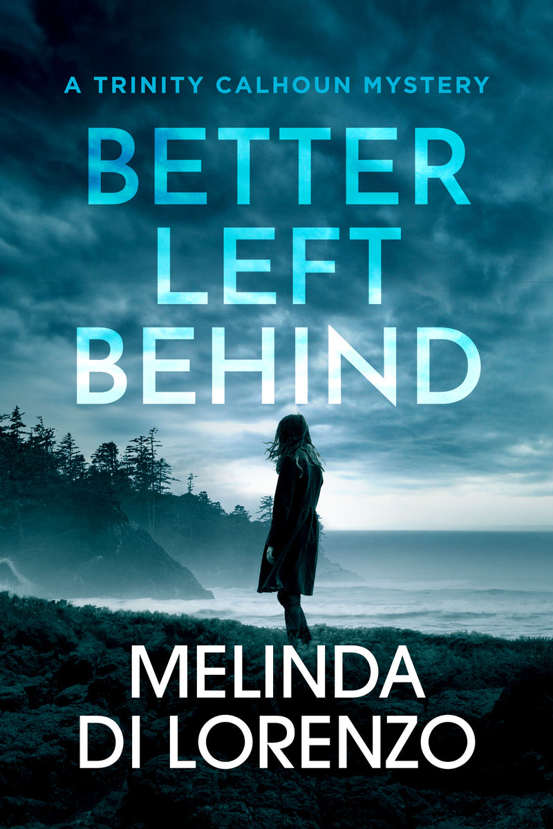 Trisha Foley Better Left Behind – Tule Publishing