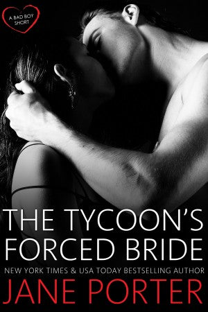 The Tycoon's Forced Bride